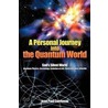 A Personal Journey Into The Quantum World door Jean Paul Corriveau