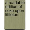 A Readable Edition Of Coke Upon Littleton by Thomas Littleton