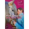 A Ride to Happiness - Der Ritt ins Glück door Annette Weber