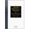 A Short Method of Prayer & Other Writings by Madame Guyon