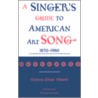 A Singer's Guide to the American Art Song door Victoria Etnier Villamil