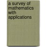 A Survey of Mathematics with Applications door Dennis C. Runde