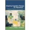 Adapting Cognitive Therapy for Depression by M.A. Whisman