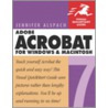 Adobe Acrobat 7 for Windows and Macintosh by Jennifer Alspach