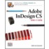 Adobe Indesign Cs One-on-one [with Cdrom]