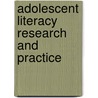 Adolescent Literacy Research And Practice door Onbekend