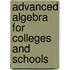 Advanced Algebra For Colleges And Schools