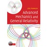 Advanced Mechanics And General Relativity by Joel Franklin