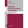 Advanced Parallel Processing Technologies by Unknown