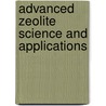 Advanced Zeolite Science And Applications by M. Stocker
