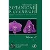 Advances in Botanical Research, Volume 47 door Michel Delseny