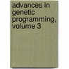 Advances in Genetic Programming, Volume 3 by Lee Spector