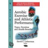 Aerobic Exercise And Athletic Performance by Unknown