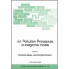 Air Pollution Processes in Regional Scale door Dimitrios Melas