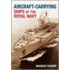 Aircraft-Carrying Ships of the Royal Navy