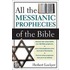 All The Messianic Prophecies Of The Bible