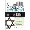 All The Messianic Prophecies Of The Bible door Herbert Lockyer