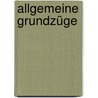 Allgemeine Grundzüge by Heinrich Wagner