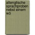 Altenglische Sprachproben Nebst Einem Wö