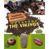 American Archaeology Uncovers the Vikings door Lois Miner Huey