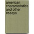 American Characteristics and Other Essays