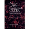 American Law and the Constitutional Order door Lm Friedman