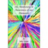 An Awakening To Awareness Of Our Humanity by John Foster