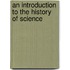 An Introduction To The History Of Science