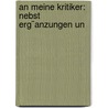 An Meine Kritiker: Nebst Erg¨Anzungen Un door Johannes Janssen