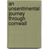 An Unsentimental Journey Through Cornwall door Dinah Maria Mulock Craik