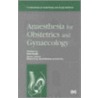 Anaesthesia In Obstetrics And Gynaecology door Lord Robin Russell