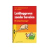 Leidinggeven zonder bevelen