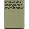Annales Des Démographie Internationale: door Onbekend