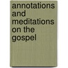 Annotations and Meditations on the Gospel door Jerome Nadal
