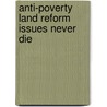 Anti-Poverty Land Reform Issues Never Die door Mohamad Riad El Ghonemy