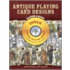 Antique Playing Card Designs [with Cdrom]