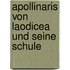 Apollinaris Von Laodicea Und Seine Schule