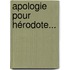 Apologie Pour Hérodote...