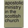 Apostolic Ministry in the Scottish Church door Robert Herbert Story