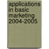 Applications in Basic Marketing 2004-2005