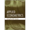 Applied Econometrics Using The Sas System door Vivek Ajmani