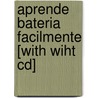 Aprende Bateria Facilmente [with Wiht Cd] by Victor M. Barba
