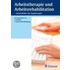 Arbeitstherapie und Arbeitsrehabilitation