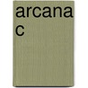 Arcana C by Emanuel Swedenborg
