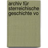 Archiv Für  Sterreichische Geschichte Vo door . Anonymous