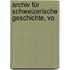 Archiv Für Schweizerische Geschichte, Vo