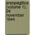 Areopagitica (Volume 1); 24 November 1644