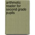 Arithmetic Reader for Second Grade Pupils