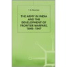 Army in India and Development of Frontier door Timothy Robert Moreman