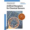 Artificial Receptors For Chemical Sensors door Vladimir M. Mirsky